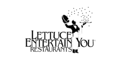 LETTUCE ENTERTAIN YOU